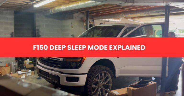 F150 DEEP SLEEP MODE EXPLAINED