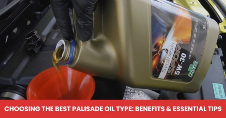 Choosing the Best Palisade Oil Type: Benefits & Essential Tips