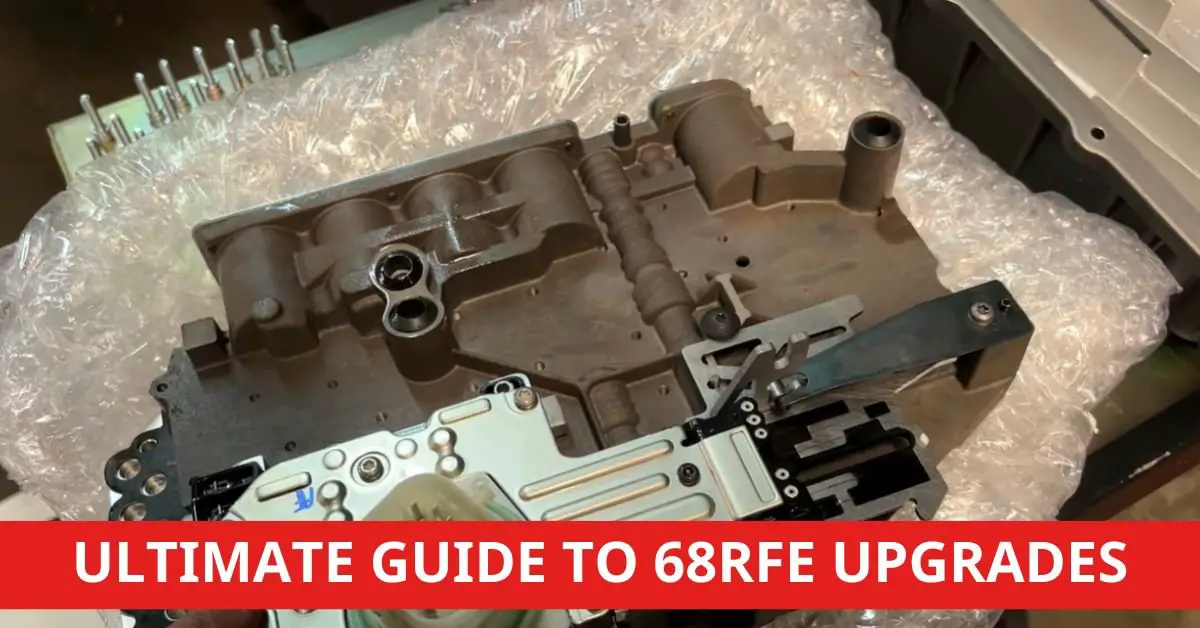 Ultimate Guide to 68RFE Upgrades