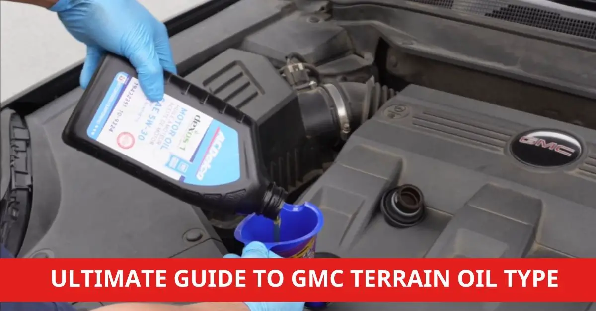 gmc terrain oil type